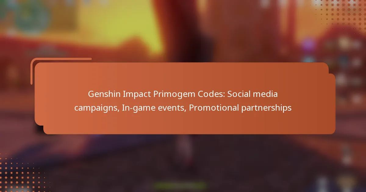 Genshin Impact Primogem Codes: Social media campaigns, In-game events, Promotional partnerships