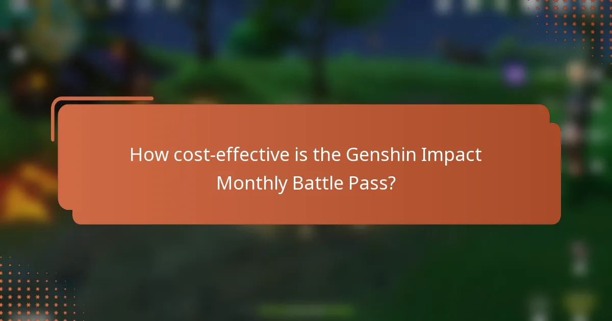 How cost-effective is the Genshin Impact Monthly Battle Pass?