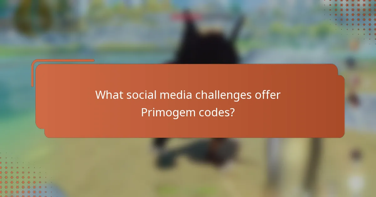 What social media challenges offer Primogem codes?