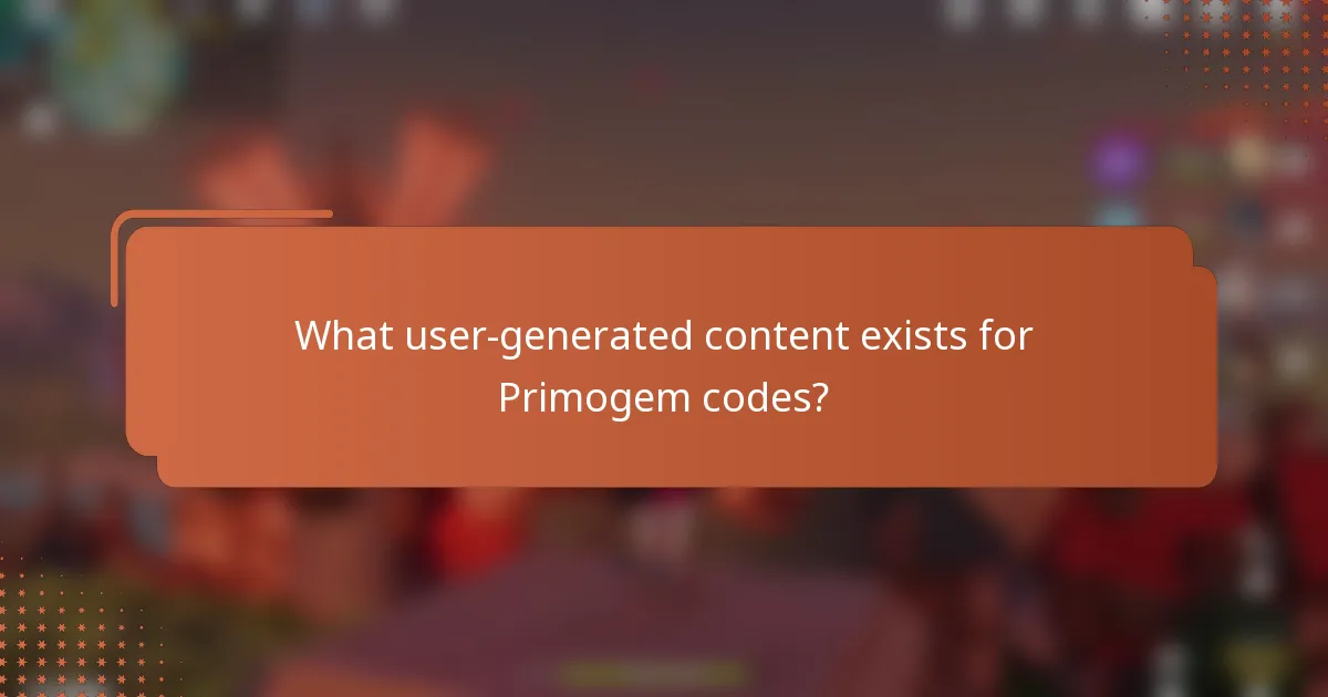 What user-generated content exists for Primogem codes?